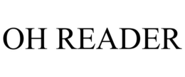 OH READER trademark