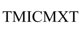 TMICMXT trademark