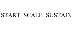 START. SCALE. SUSTAIN. trademark
