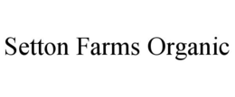 SETTON FARMS ORGANIC trademark