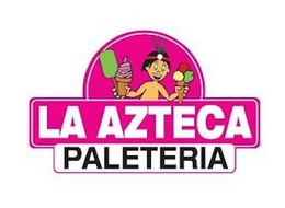 LA AZTECA PALETERIA trademark