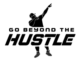 GO BEYOND THE HUSTLE trademark