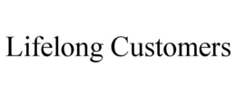 LIFELONG CUSTOMERS trademark