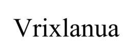 VRIXLANUA trademark