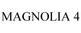 MAGNOLIA 4 trademark