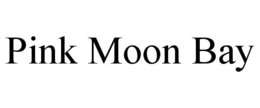 PINK MOON BAY trademark
