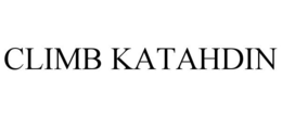 CLIMB KATAHDIN trademark