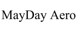 MAYDAY AERO trademark