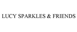 LUCY SPARKLES & FRIENDS trademark