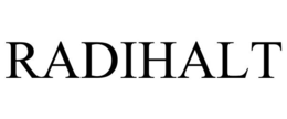 RADIHALT trademark