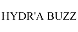 HYDR'A BUZZ trademark
