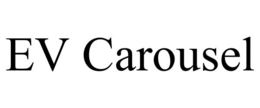 EV CAROUSEL trademark
