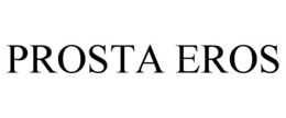 PROSTA EROS trademark