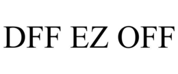 DFF EZ OFF trademark