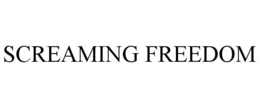 SCREAMING FREEDOM trademark