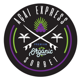 AÇAI EXPRESS PREMIUM ORGANIC SORBET trademark