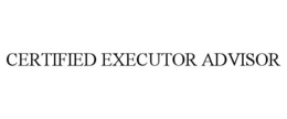 CERTIFIED EXECUTOR ADVISOR trademark