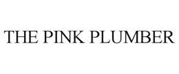THE PINK PLUMBER trademark