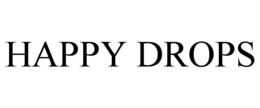 HAPPY DROPS trademark
