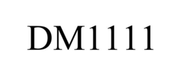 DM1111 trademark