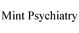 MINT PSYCHIATRY trademark