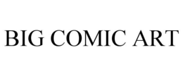 BIG COMIC ART trademark