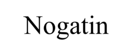 NOGATIN trademark