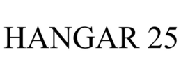 HANGAR 25 trademark