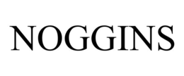 NOGGINS trademark