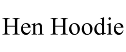 HEN HOODIE trademark