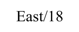 EAST/18 trademark