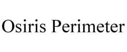 OSIRIS PERIMETER trademark