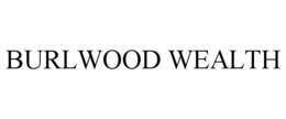BURLWOOD WEALTH trademark