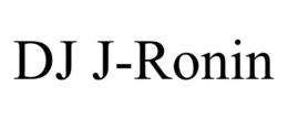 DJ J-RONIN trademark