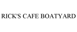 RICK'S CAFE BOATYARD trademark