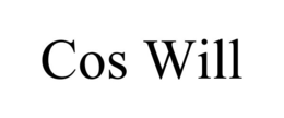COS WILL trademark