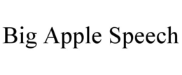 BIG APPLE SPEECH trademark