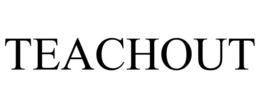 TEACHOUT trademark