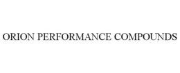 ORION PERFORMANCE COMPOUNDS trademark