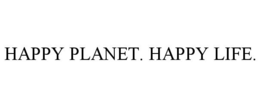 HAPPY PLANET. HAPPY LIFE. trademark