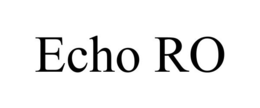 ECHO RO trademark