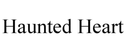 HAUNTED HEART trademark