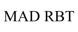 MAD RBT trademark