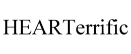 HEARTERRIFIC trademark
