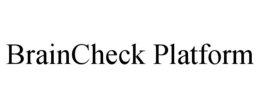 BRAINCHECK PLATFORM trademark