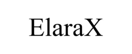 ELARAX trademark