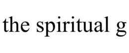 THE SPIRITUAL G trademark