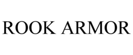 ROOK ARMOR trademark
