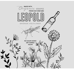 MADE WITH ORGANIC GRAPES FROM OUR VINEYARD LEOPOLD GRUNER VELTLINER NO SUGAR ADDED DRY FARMED VEGAN trademark