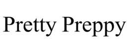PRETTY PREPPY trademark